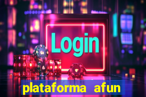 plataforma afun paga mesmo